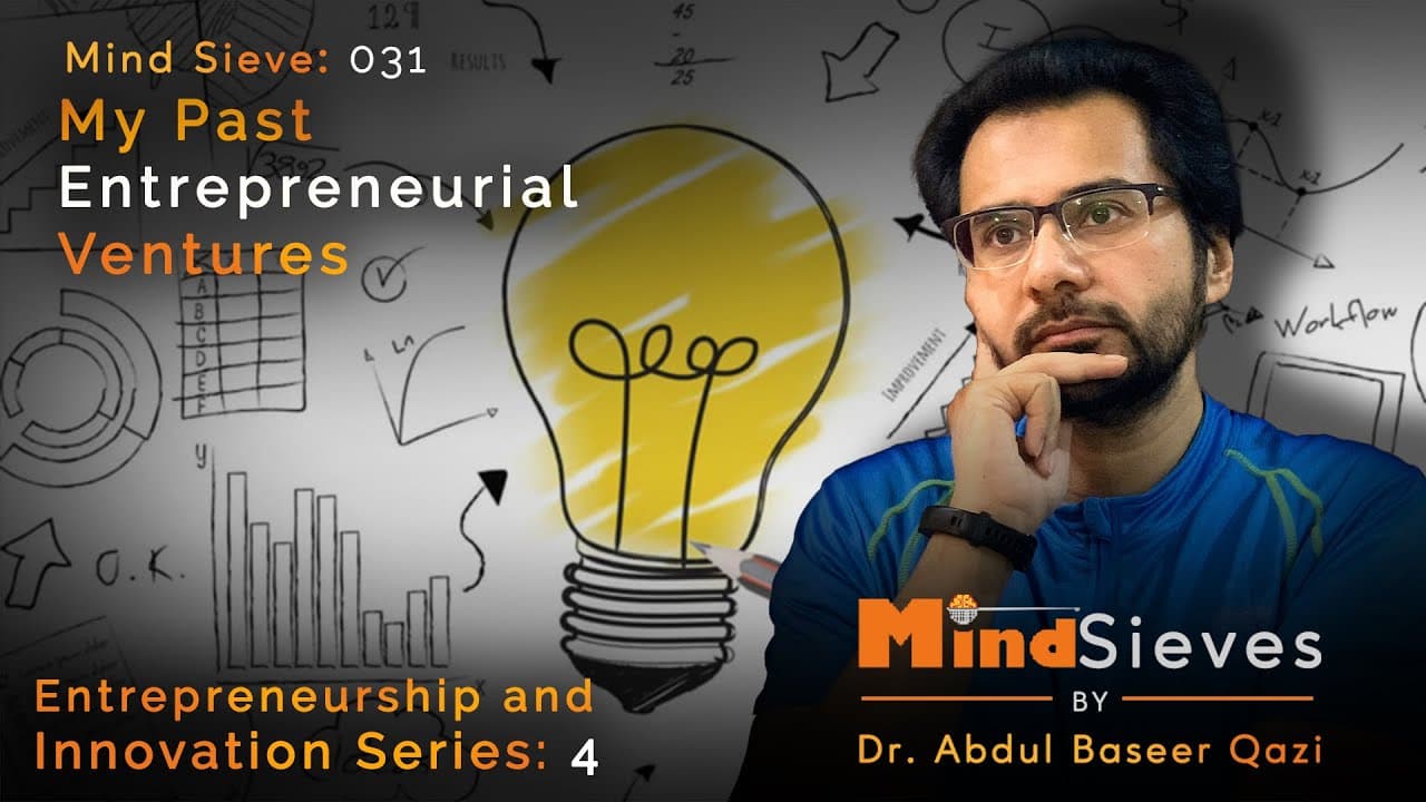 4 - My Past Entrepreneurial Ventures.