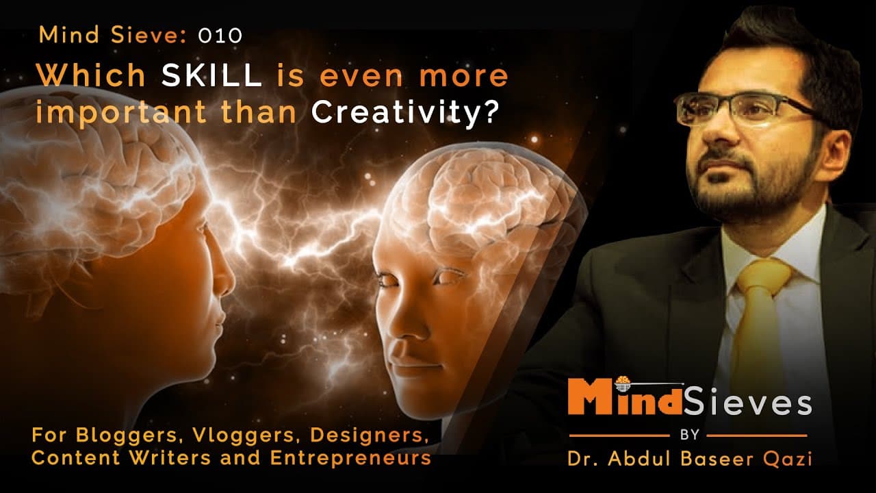 Which skill is even more important than creativity?