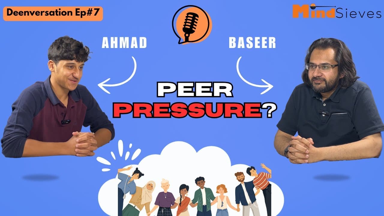 Navigating Peer Pressure: Staying True to Yourself Amid Different Lifestyles | Deenversation Ep#7