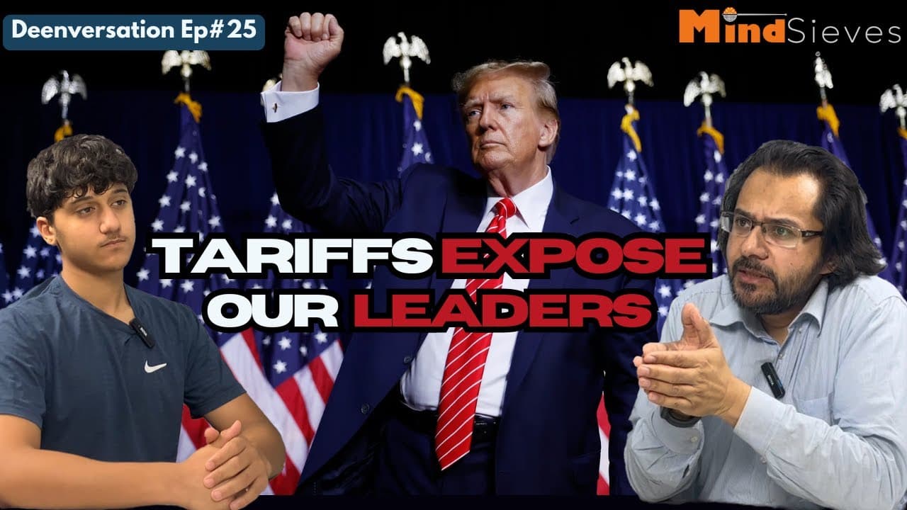 Trumps tariffs explained: Muslims' governments exposed | Deenversation Ep#25